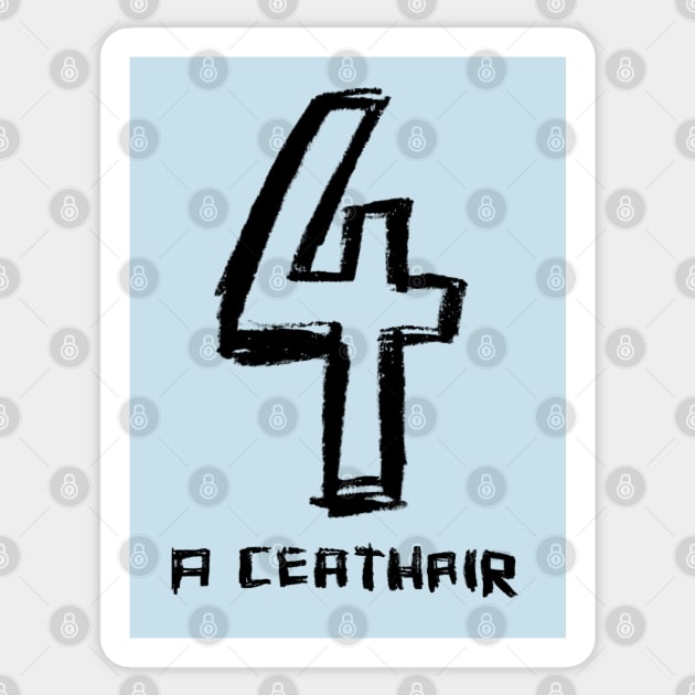 Number 4, Gaelic Irish Four Sticker by badlydrawnbabe